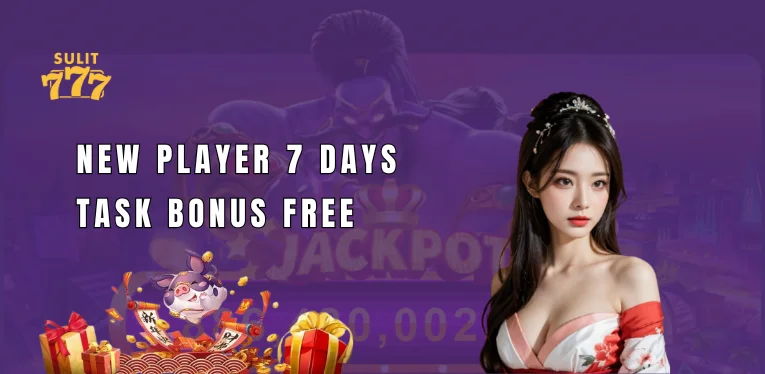 New Player 7 Days Task Bonus FREE