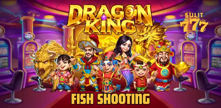 Dragon King Fish Shooting